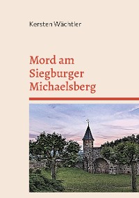 Cover Mord am Siegburger Michaelsberg