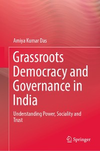 Cover Grassroots Democracy and Governance in India