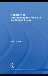 Cover History of Macroeconomic Policy in the United States