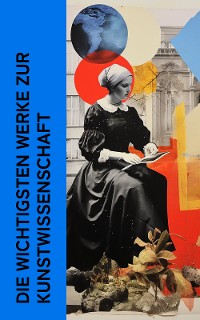 Cover Die wichtigsten Werke zur Kunstwissenschaft