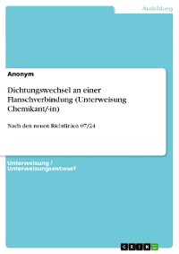 Cover Dichtungswechsel an einer Flanschverbindung (Unterweisung Chemikant/-in)