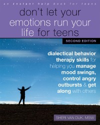 Cover Don't Let Your Emotions Run Your Life for Teens