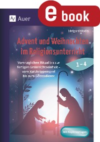 Cover Advent und Weihnachten im Religionsunterricht 1-4