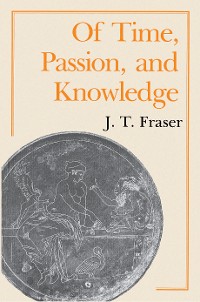 Cover Of Time, Passion, and Knowledge
