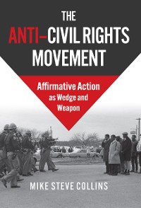 Cover The Anti-Civil Rights Movement