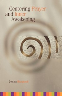 Cover Centering Prayer and Inner Awakening