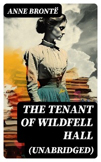 Cover The Tenant of Wildfell Hall (Unabridged)