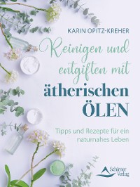 Cover Reinigen und entgiften mit ätherischen Ölen