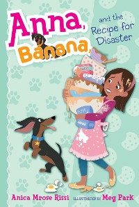 Cover Anna, Banana, and the Recipe for Disaster