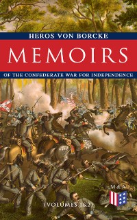 Cover Memoirs of the Confederate War for Independence (Volumes 1&2)
