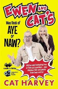 Cover Ewen and Cat's Wee Book of Aye or Naw?