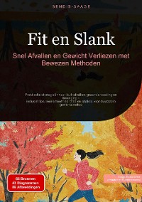 Cover Fit en Slank: Snel Afvallen en Gewicht Verliezen met Bewezen Methoden