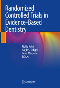 Cover Randomized Controlled Trials in Evidence-Based Dentistry