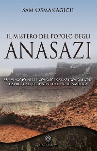 Cover Il mistero del popolo degli Anasazi
