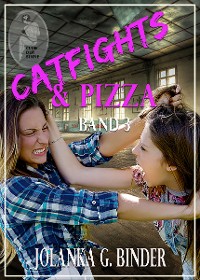 Cover Catfights & Pizza, Band 3