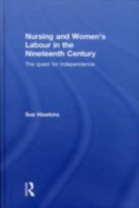 Cover Nursing and Women's Labour in the Nineteenth Century