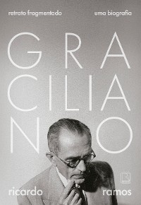 Cover Graciliano: Retrato fragmentado