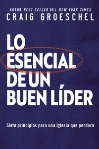 Cover Lo esencial de un buen líder