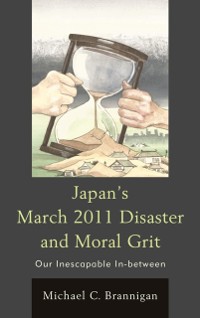 Cover Japan's March 2011 Disaster and Moral Grit