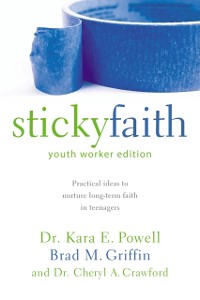 Cover Sticky Faith, Youth Worker Edition