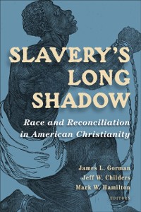 Cover Slavery's Long Shadow