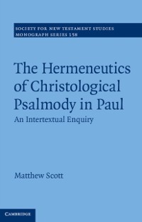 Cover Hermeneutics of Christological Psalmody in Paul