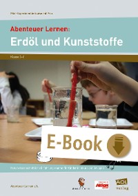 Cover Abenteuer Lernen: Erdöl und Kunststoffe