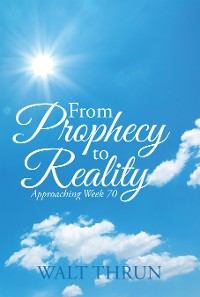 Cover From Prophecy to Reality