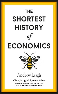 Cover The Shortest History of Economics