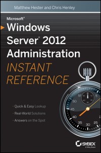 Cover Microsoft Windows Server 2012 Administration Instant Reference
