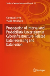 Cover Propagation of Interval and Probabilistic Uncertainty in Cyberinfrastructure-related Data Processing and Data Fusion