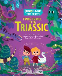 Cover Twins Travel to the Triassic