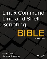 Cover Linux Command Line and Shell Scripting Bible