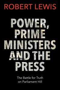 Cover Power, Prime Ministers and the Press