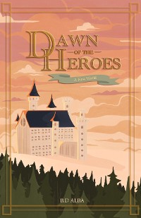 Cover Dawn of the Heroes
