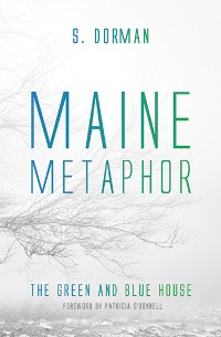 Cover Maine Metaphor: The Green and Blue House