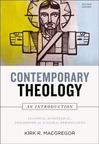 Cover Contemporary Theology: An Introduction, Revised Edition
