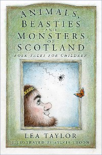 Cover Animals, Beasties and Monsters of Scotland