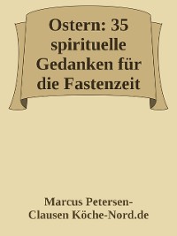 Cover Ostern: 35 spirituelle Gedanken für die Fastenzeit