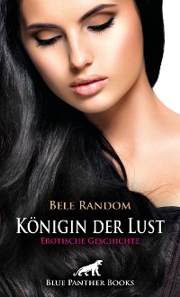 Cover Königin der Lust | Erotische Geschichte