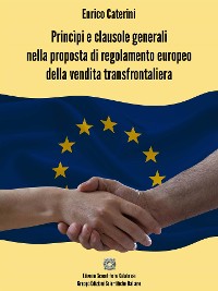 Cover Princìpi e clausole generali nella proposta di regolamento europeo della vendita transfrontaliera