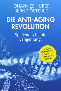 Cover Die Anti-Aging Revolution