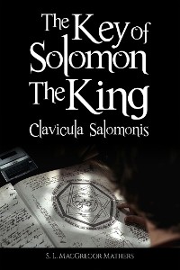 Cover The Key of Solomon the King (Clavicula Salomonis)