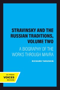 Cover Stravinsky and the Russian Traditions, Volume Two