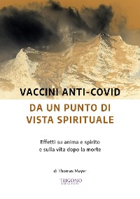 Cover Vaccini Anti-Covid da un Punto di Vista Spirituale