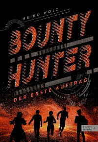 Cover Bounty Hunter – Der erste Auftrag