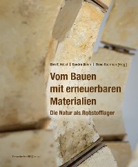 Cover Vom Bauen mit erneuerbaren Materialien