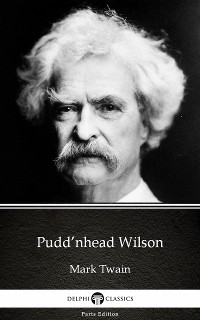 Cover Pudd’nhead Wilson by Mark Twain (Illustrated)