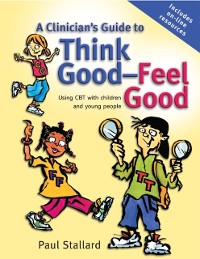 Cover Clinician's Guide to Think Good-Feel Good