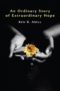 Cover An Ordinary Story of Extraordinary Hope